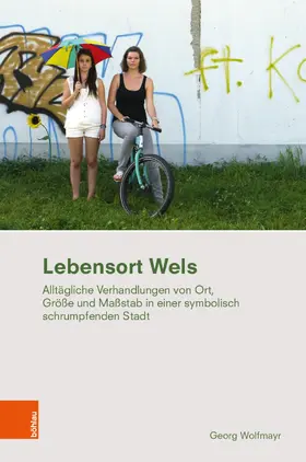 Wolfmayr | Lebensort Wels | E-Book | sack.de