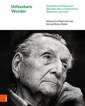 Föderl-Schmid / Konrad Rufus Müller, |  Unfassbare Wunder | Buch |  Sack Fachmedien