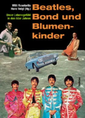 Veigl / Resetarits |  Beatles, Bond und Blumenkinder | Buch |  Sack Fachmedien