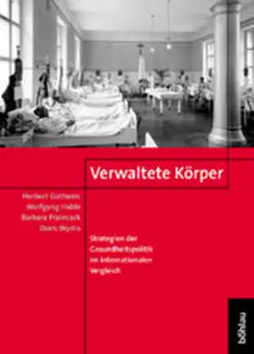 Gottweis / Hable / Prainsack |  Verwaltete Körper | Buch |  Sack Fachmedien