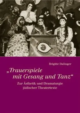 Dalinger |  »Trauerspiele mit Gesang und Tanz« | Buch |  Sack Fachmedien