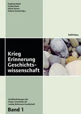 Botz / Konrad / Mattl |  Krieg. Erinnerung. Geschichtswissenschaft | Buch |  Sack Fachmedien