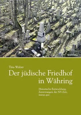 Walzer |  Der jüdische Friedhof Währing in Wien | Buch |  Sack Fachmedien