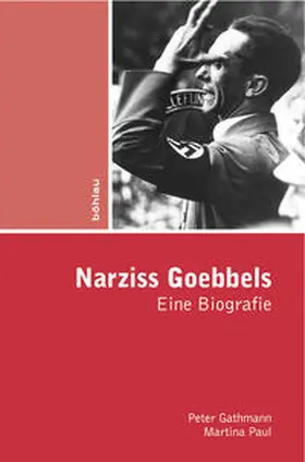 Gathmann / Paul |  Narziss Goebbels | Buch |  Sack Fachmedien