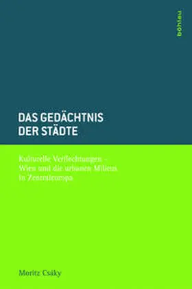 Csáky |  Das Gedächtnis der Städte | Buch |  Sack Fachmedien