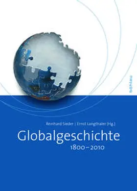 Sieder / Langthaler |  Globalgeschichte 1800-2010 | Buch |  Sack Fachmedien