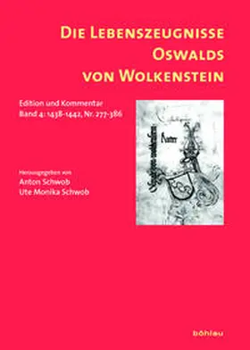 Schwob |  Die Lebenszeugnisse Oswalds von Wolkenstein | Buch |  Sack Fachmedien