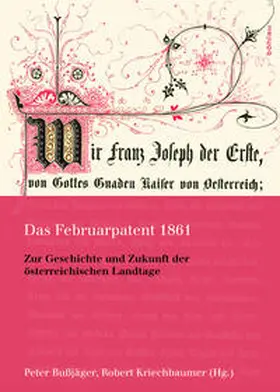 Bussjäger / Kriechbaumer |  Das Februarpatent 1861 | Buch |  Sack Fachmedien