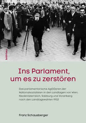 Schausberger |  Ins Parlament, um es zu zerstören | Buch |  Sack Fachmedien