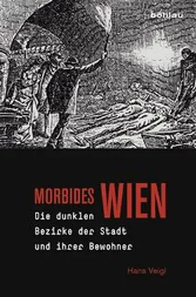 Veigl |  Morbides Wien | eBook | Sack Fachmedien