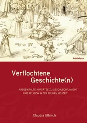 Ulbrich / Helbig / Hohkamp |  Verflochtene Geschichte(n) | Buch |  Sack Fachmedien