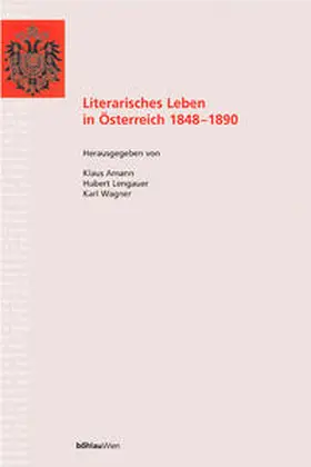 Lengauer / Amann / Wagner |  Literarisches Leben in Österreich 1848-1890 | Buch |  Sack Fachmedien