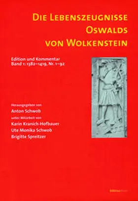 Schwob |  Die Lebenszeugnisse Oswalds von Wolkenstein | Buch |  Sack Fachmedien