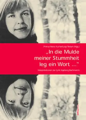 Bachmann / Reitani / Kucher |  In die Mulde meiner Stummheit leg ein Wort | Buch |  Sack Fachmedien