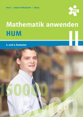 Pauer / Scheirer-Weindorfer / Simon |  Mathematik anwenden HUM 2, Schülerbuch + E-Book | Buch |  Sack Fachmedien