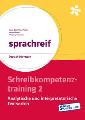 Helten-Pacher / Staud / Taubinger |  sprachreif, Schreibkompetenztraining 2: Analytische und interpretatorische Textsorten | Buch |  Sack Fachmedien