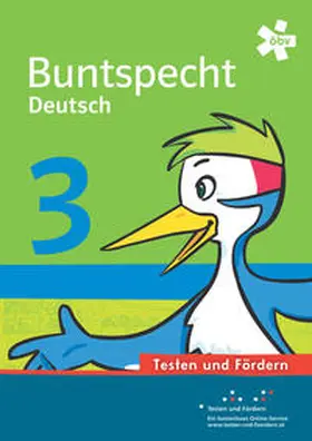 Eder |  Buntspecht Deutsch 3. Testen und Fördern, Arbeitsheft | Buch |  Sack Fachmedien