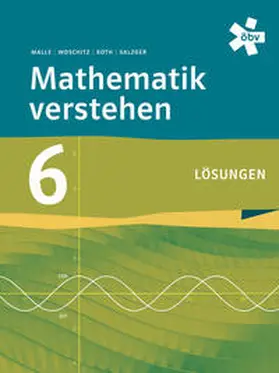 Malle / Koth / Woschitz |  Mathematik verstehen 6, Lösungen | Buch |  Sack Fachmedien