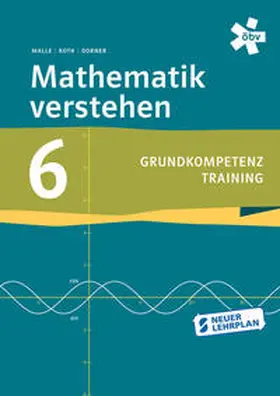  Mathematik verstehen Grundkompetenztraining 6, Arbeitsheft | Buch |  Sack Fachmedien