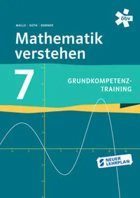 Malle / Koth / Dorner |  Mathematik verstehen Grundkompetenztraining 7, Arbeitsheft | Buch |  Sack Fachmedien