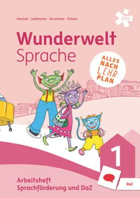 Müller, MSc / Müller |  Wunderwelt Sprache 1, Arbeitsheft Sprachförderung und DaZ | Buch |  Sack Fachmedien