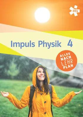 Blauensteiner / Margl / Micko | Impuls Physik 4, Schulbuch + E-Book | Medienkombination | 978-3-209-12341-1 | sack.de
