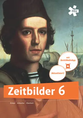 Scheipl / Scheucher / Ebenhoch |  Zeitbilder 6, Schulbuch + E-Book | Buch |  Sack Fachmedien