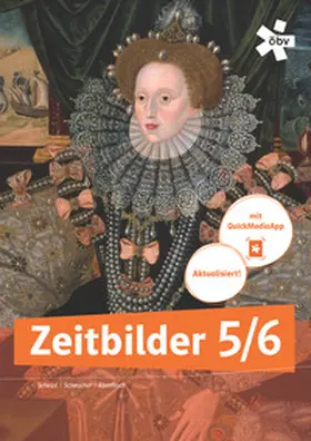 Scheipl / Scheucher / Ebenhoch |  Zeitbilder 5/6, Schulbuch + E-Book | Buch |  Sack Fachmedien
