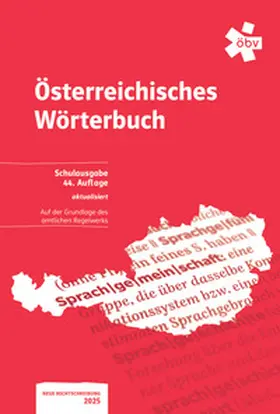 Ernst |  Österreichisches Wörterbuch. Schulausgabe (44. Auflage, aktualisiert) | Buch |  Sack Fachmedien
