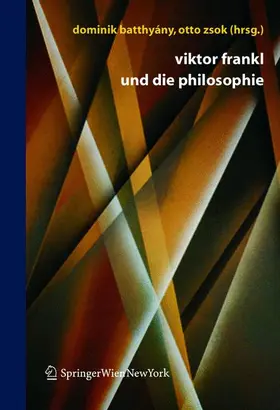 Zsok / Batthyány |  Viktor Frankl und die Philosophie | Buch |  Sack Fachmedien