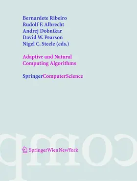 Ribeiro / Albrecht / Steele |  Adaptive and Natural Computing Algorithms | Buch |  Sack Fachmedien