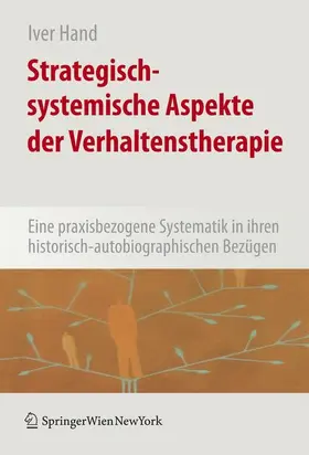 Hand |  Strategisch-systemische Aspekte der Verhaltenstherapie | Buch |  Sack Fachmedien