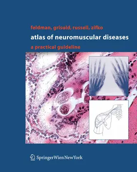 Feldman / Grisold / Russell |  Atlas of Neuromuscular Diseases | eBook | Sack Fachmedien