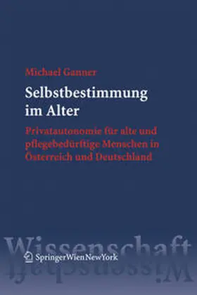 Ganner |  Selbstbestimmung im Alter | eBook | Sack Fachmedien