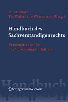 Attlmayr / Walzel von Wiesentreu |  Handbuch des Sachverständigenrechts | eBook | Sack Fachmedien