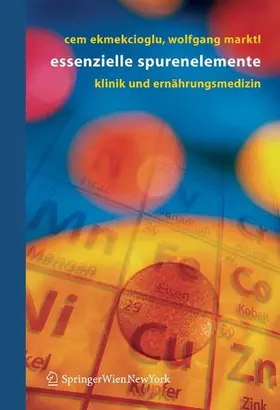 Ekmekcioglu / Marktl |  Essentielle Spurenelemente | eBook | Sack Fachmedien