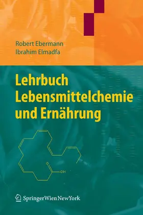 Ebermann / Elmadfa |  Lehrbuch Lebensmittelchemie und Ernährung | eBook | Sack Fachmedien