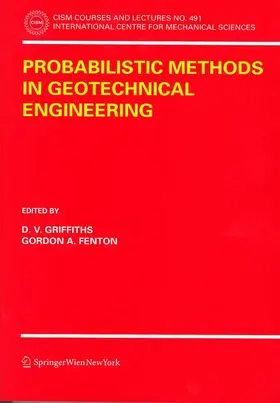 Fenton / Griffiths |  Probabilistic Methods in Geotechnical Engineering | Buch |  Sack Fachmedien