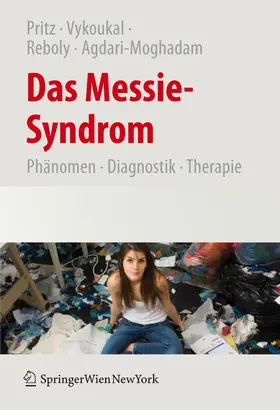 Pritz / Agdari-Moghadam / Vykoukal |  Das Messie-Syndrom | Buch |  Sack Fachmedien