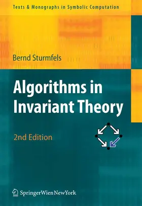 Sturmfels / Paule |  Algorithms in Invariant Theory | eBook | Sack Fachmedien