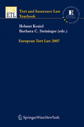 Koziol / Steininger |  European Tort Law 2007 | eBook | Sack Fachmedien