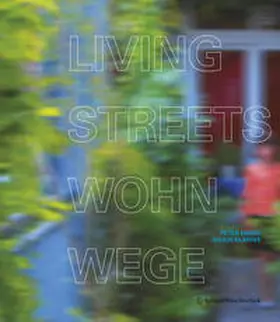 Ebner / Klaffke |  Living Streets - Wohnwege | eBook | Sack Fachmedien