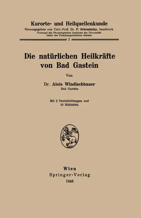 Windischbauer / Scheminzky |  Kurorte- und Heilquellenkunde | Buch |  Sack Fachmedien