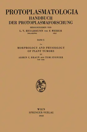 Braun / Stonier |  Morphology and Physiology of Plant Tumors | Buch |  Sack Fachmedien