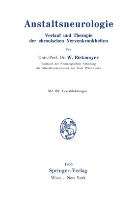 Birkmayer |  Anstaltsneurologie | Buch |  Sack Fachmedien