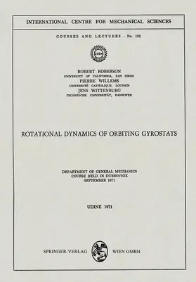 Roberson / Wittenburg / Willems |  Rotational Dynamics of Orbiting Gyrostats | Buch |  Sack Fachmedien