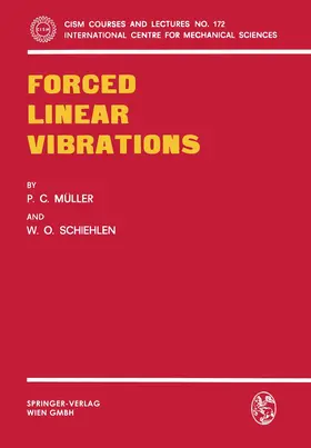 Schiehlen / Müller |  Forced Linear Vibrations | Buch |  Sack Fachmedien