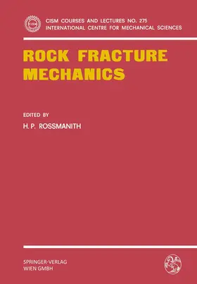 Rossmanith |  Rock Fracture Mechanics | Buch |  Sack Fachmedien