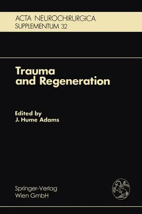 Adams | Trauma and Regeneration | Buch | 978-3-211-81775-9 | www2.sack.de
