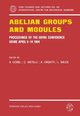 Göbel / Metelli / Orsatti |  Abelian Groups and Modules | Buch |  Sack Fachmedien